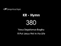 KR 380 - Yesus Segalanya Bagiku
