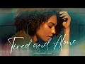 Download Lagu Tired and Alone ( Official Music Video ) || New Rilis Single