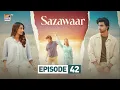 Lagu Sazawaar Episode 42 | 5 Feb 2026 | Khaqan Shahnawaz | Alishba Khan | ARY Digital Drama