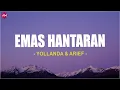 Download Lagu Yollanda \u0026 Arief - Emas Hantaran (Lirik Lagu)