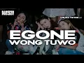 Download Lagu DJ EGONE WONG TUWO || BANG PEN PROJECT MP3