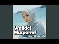 Lagu Wulidal Musyarrof