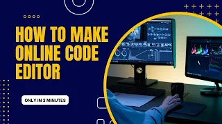 Make Online Code Editor using CSS HTML and JavaScript On VS Code
