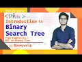 12 Introduction to Binary Search Tree Time Complexity BST vs Binary Tree Tree Data Structure
