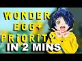 Wonder Egg Priority In 2 Minutes