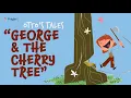 Storytime Otto s Tales Little George and the Cherry Tree Kids Shows