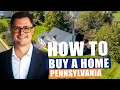 How To Buy A House in PA 2026 Pennsylvania Step By Step Buying Guide