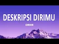Download Lagu Drive - Deskripsi Dirimu (Lirik Lagu) | Terbaru 2023