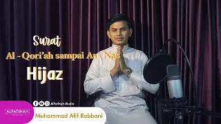 Download Masyallah!! Murottal Merdu Surah Al-Qoriah Sampai An-Nas Dengan Irama Hijaz || Alfatihah Studio MP3