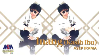 asep irama inang kasih ibu official lyrics video 