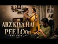 Arz Kiya Hai x Pee Loon Anuv Jain x Mohit Chauhan Couple Dance Mashup HPO Mashup 2026
