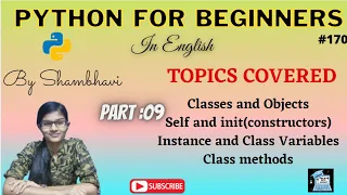 Python for beginners Part 9 Classes and Object instance variable class methods self and init