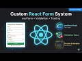 Build Test a Custom Form System in React useForm Hook Validation Testing