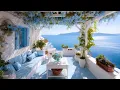 🎶 Chill Mediterranean Music Nostalgia 🌊🏡 Relaxing Italian & Greek Music by the Coast