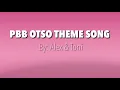 Lagu PBB OTSO THEME SONG