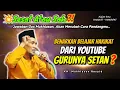 Lagu Sesat atau Sah❓Benarkah Belajar Hakikat dari YouTube Gurunya Setan? || Gus Mukhlason Rosyid
