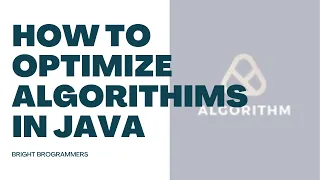How to Optimize Algorithms in Java