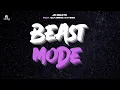 Download Lagu JK Beats - Beast Mode (Feat. Elf X Nisho X Ktyson) LYRIC VIDEO