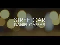 Download Lagu Jonny Tran | Daniel Caesar - Streetcar