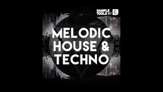 Download Melodic House and Techno by Sample Tools by Cr2 MP3