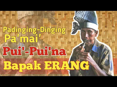 Download MP3 PUI-PUI MAKASSAR - MAESTRO BAPAK ERANG - ALAT MUSIK TIUP PUI-PUI ADAT MAKASSAR - DAENG NGERANG