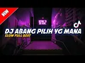 Download Lagu DJ ABANG PILIH YANG MANA X AKIMILAKU X MENIMISU SLOW FULL BEAT TIKTOK VIRAL TERBARU 2022
