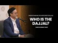 Lagu Dajjal: The One-Eyed Deceiver and the End of Time - Shaykh Hamza Yusuf