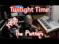 Download Lagu TWILIGHT TIME ( THE PLATTERS - 1958) OMAR GARCIA - HAMMOND SKX