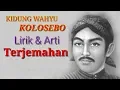 Download Lagu Kidung wahyu kolosebo= lirik dan terjemahanya