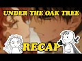 Under the Oak Tree NOVEL RECAP Riftan s past to present