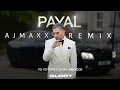 Download Lagu payal | yo yo honey Singh | paradox | glory |AJMAXX( Remix )