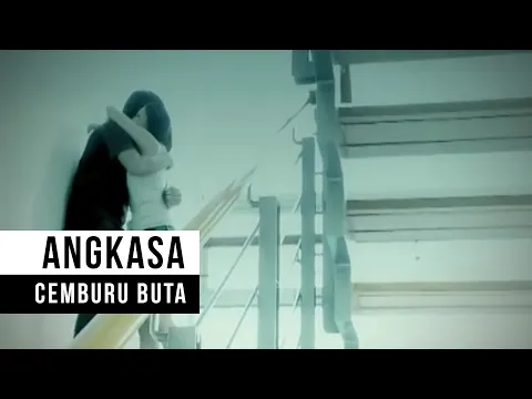 Download MP3 Angkasa - Cemburu Buta (Official Music Video)