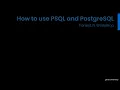 How to use PSQL and PostgreSQL using Docker Compose