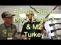 Benelli Super Black Eagle SBE3 M2 Turkey