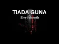 Download Lagu TIADA GUNA - (KARAOKE TANPA VOKAL) - #DANGDUT#KLASIK.
