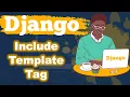 Include Template Tag in Django Python Django Tutorial in Urdu