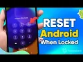 3 Ways to Reset Android Phone When Locked No Password 2026