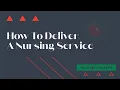 How To Deliver A Service