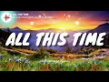 Download Lagu ALL THIS TIME -  SIX PART INVENTION (Lyrics / Lyric Video)
