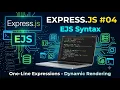 Express js EJS Syntax One-Line Expressions Dynamic Rendering Explained