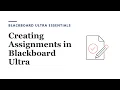 How to Create an Assignment in Blackboard Ultra