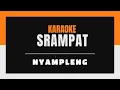 Download Lagu SRAMPAT - KARAOKE - GENDING  TAYUB #karaoke #cover #tayubterob