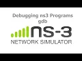 ns3 Network Simulator - Debugging ns3 programs with gdb
