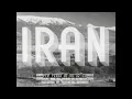 Download Lagu 1952 PORTRAIT OF IRAN / PERSIA   TRAVELOGUE FILM  PERSEPOLIS  TEHRAN  SHIRAZ  19384