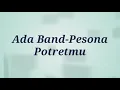 Download Lagu Ada Band _Pesona Potretmu _Lirik Lagu 《RN》