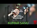 Kumar Sanu VS Udit Narayan | Tera Naam Lene Ki VS Tumhare Siva Kuch Na