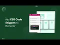 How To Add Custom CSS Code Snippets In Elementor
