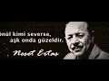 Neşet ertaş ah yalan dünyada ( hep sen mi ağladın)