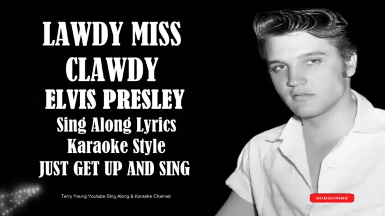 Elvis Presley Lawdy, Miss Clawdy (HD) Sing Along Lyrics