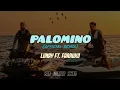Lunay Ft. Farruko - Palomino (Official Remix) [Letra]
